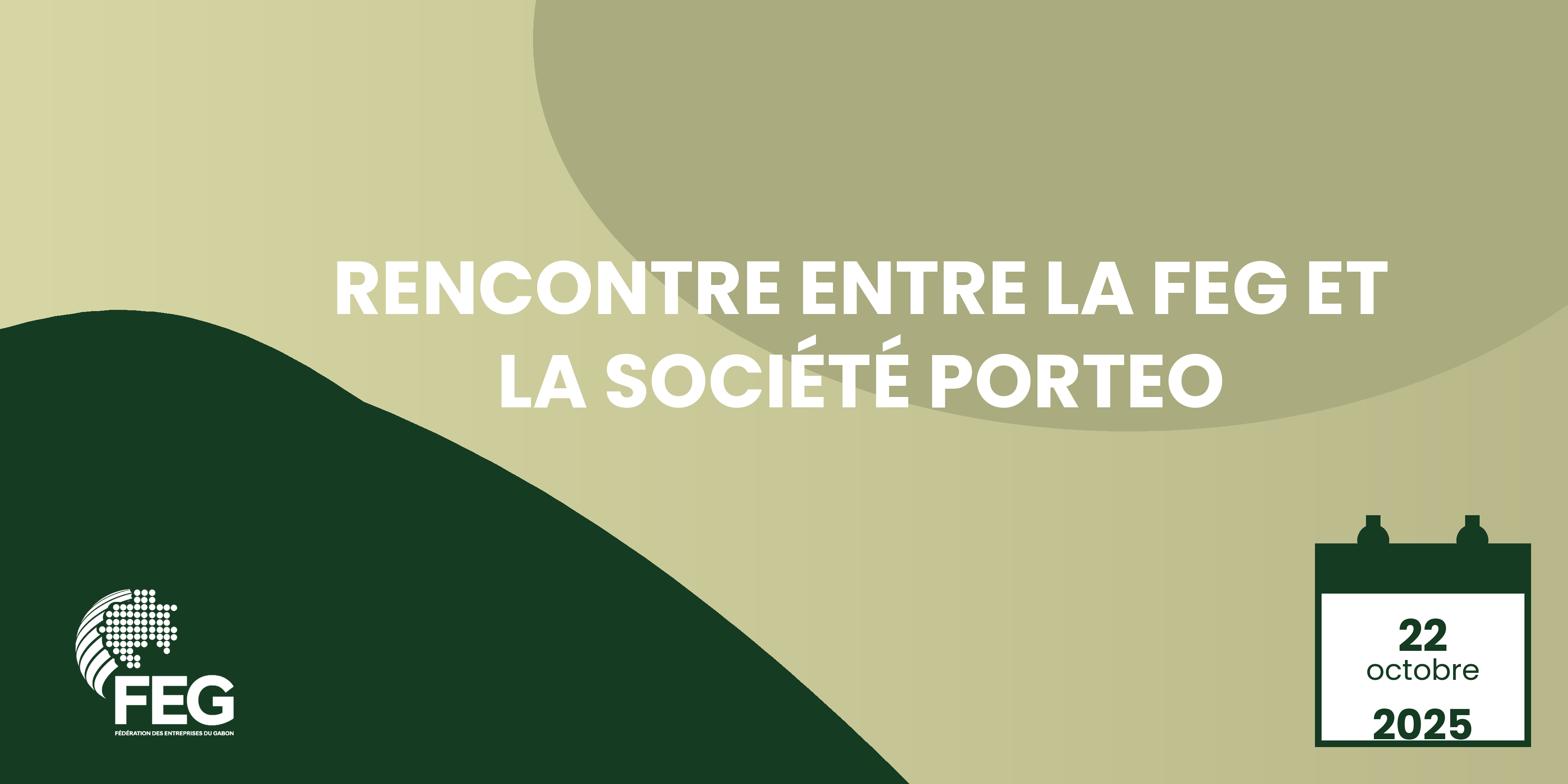 Rencontre entre la FEG et la société PORTEO