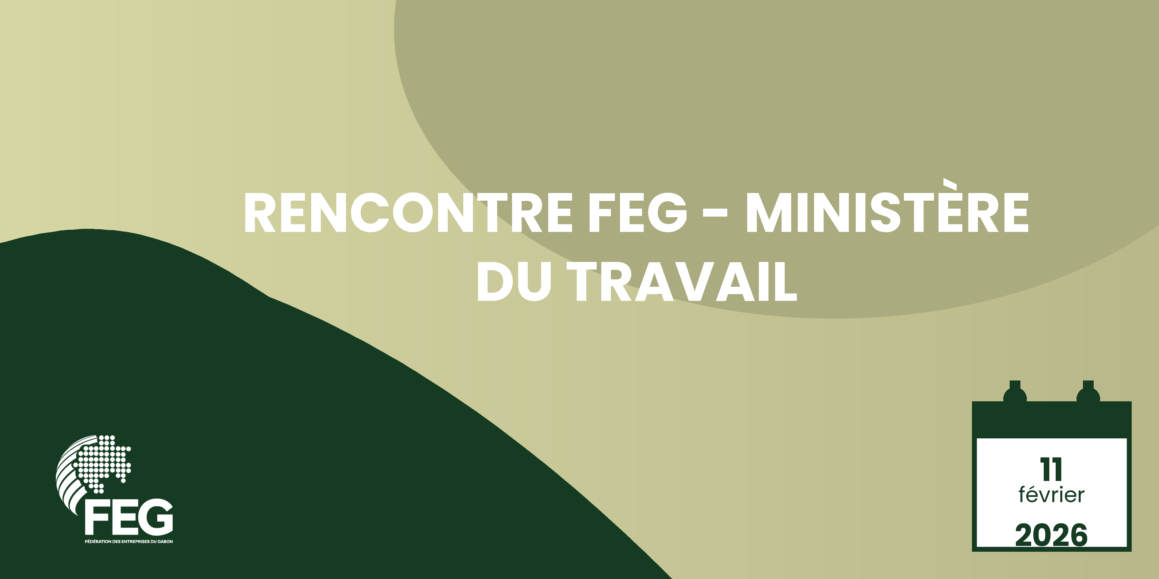 Rencontre FEG - Ministère du travail