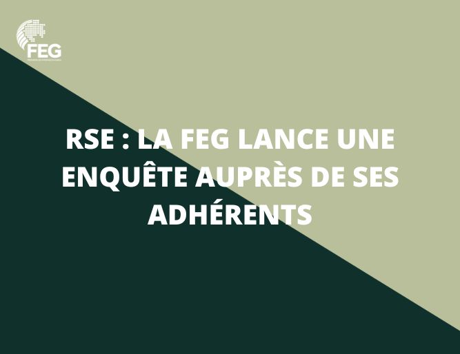 RSE : la FEG lance une enquête auprès de ses adhérents