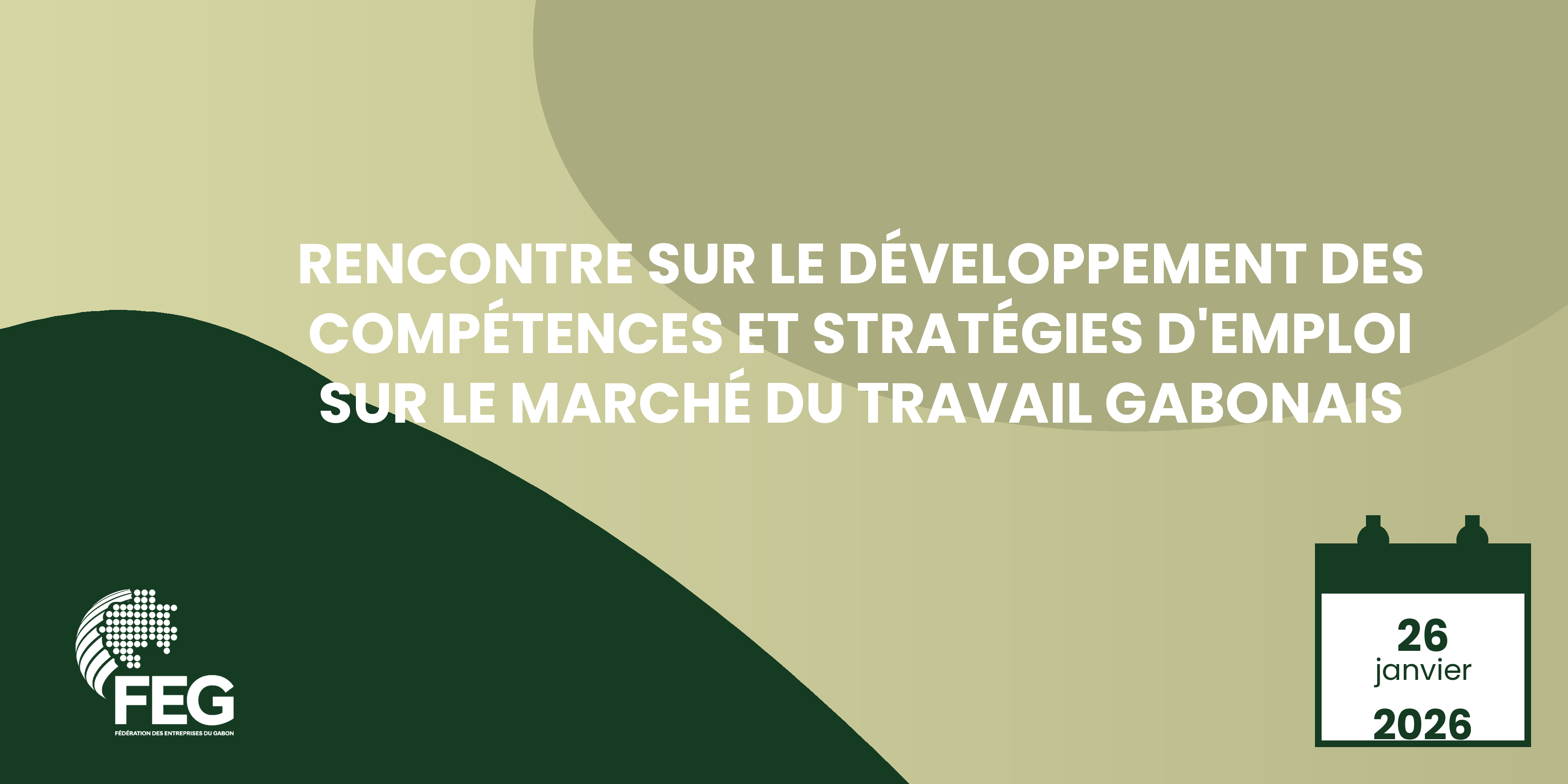 Rencontre sur le Développement des Compétences et Stratégies d’Emploi sur le Marché du Travail Gabonais