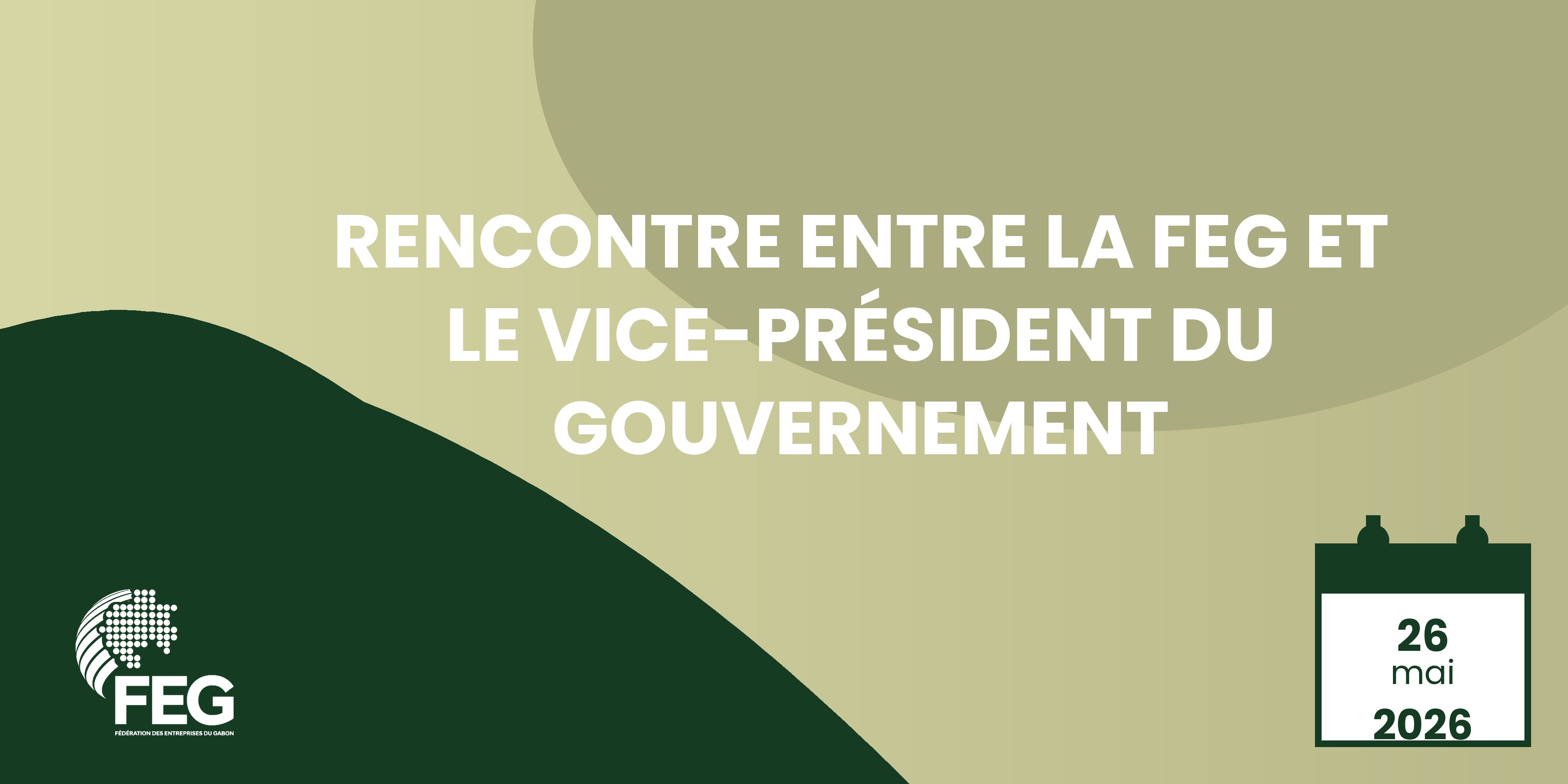 Rencontre entre la FEG et le Vice-Président du Gouvernement